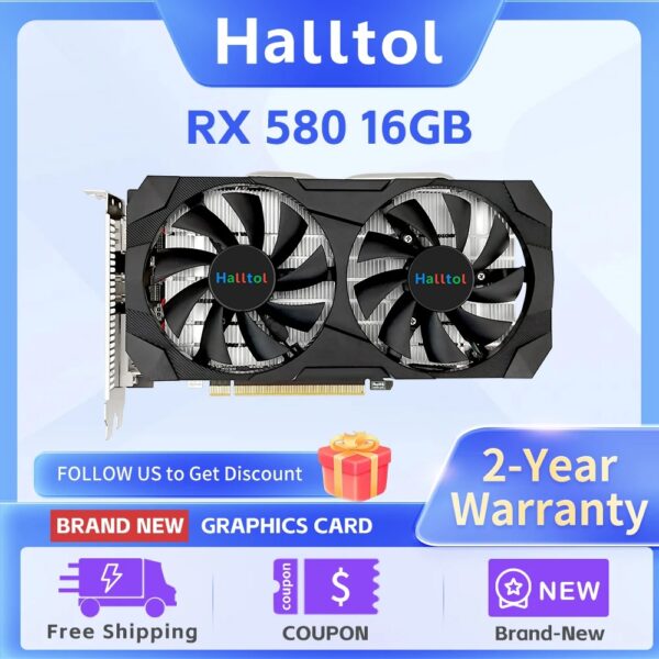 Halltol AMD RX 580 16GB 2048SP Brand New Gaming Graphics Card GDDR5 256Bit Radeon GPU RX580 16 GB placa de video