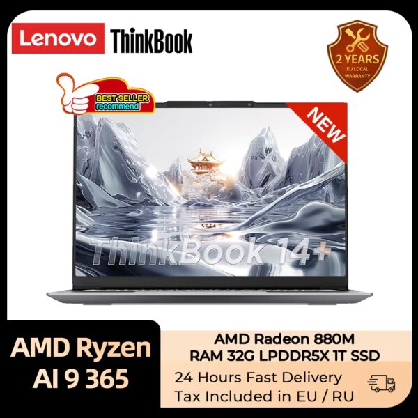 Lenovo ThinkBook 14+ 2024 AI Laptop AMD Ryzen AI 9 365 RAM 32GB 1TB SSD Core Graphics 14.5-inch 3K LED 120Hz Screen Notebook Pc